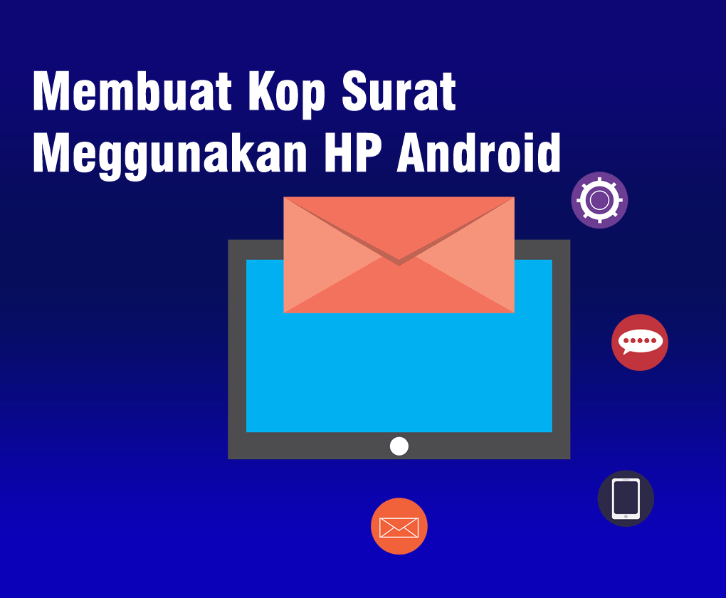 Membuat Kop Surat Mneggunakan HP Android