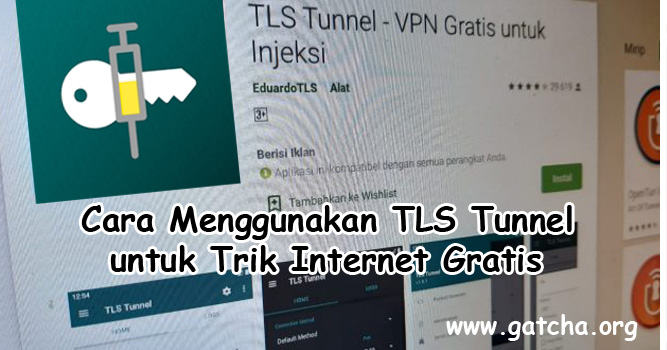 Cara Menggunakan TLS Tunnel untuk Trik Internet Gratis di Android