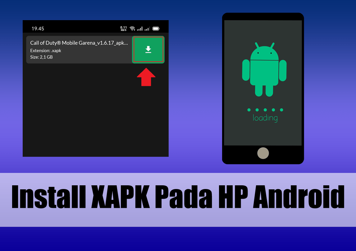 Cara Mudah Install XAPK Pada HP Android