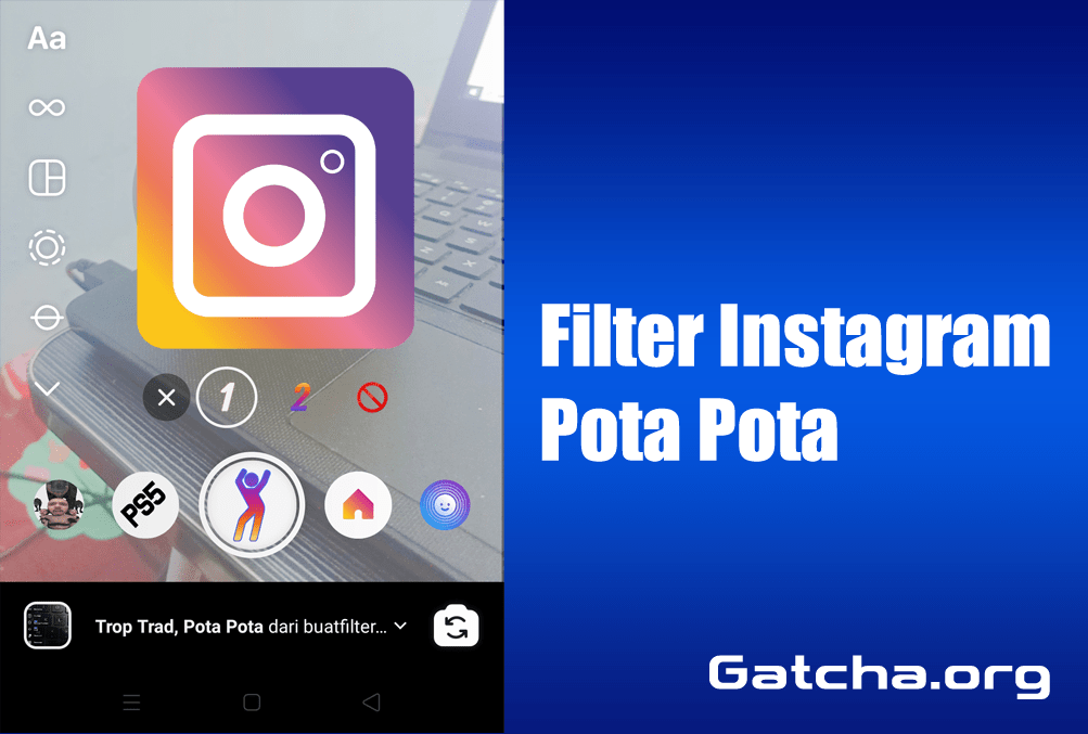 Filter Instagram Story Pota Pota Yang Lagi Ngetren