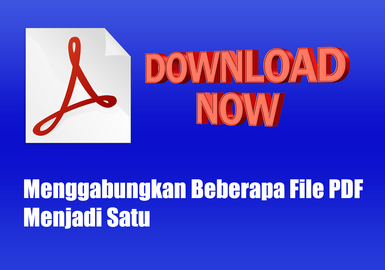 Menggabungkan Beberapa File PDF Menjadi Satu