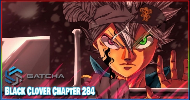Manga Black Clover Chapter 284, Spoiler dan Jadwal Rilis