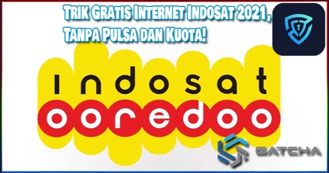 Trik Gratis Internet Indosat 2021, Tanpa Pulsa dan Kuota!