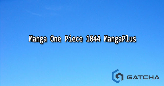 Manga one piece 1044 manga plus